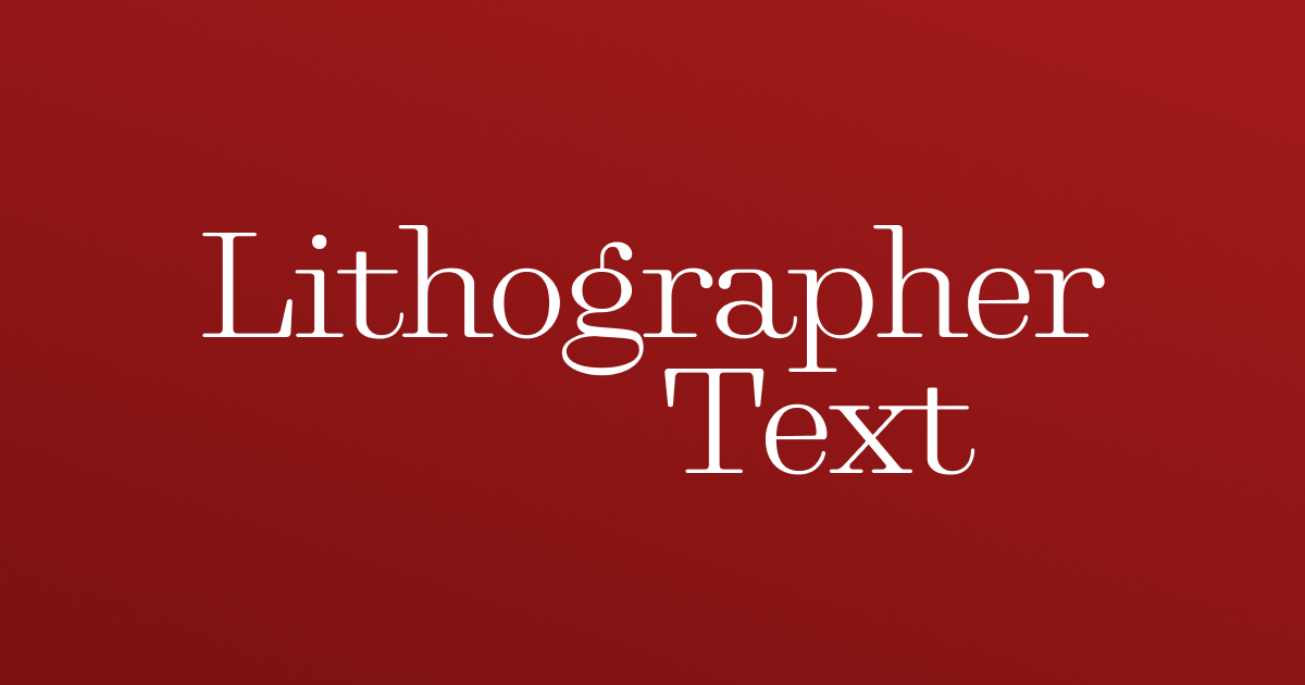 March’s Font of the Month: Lithographer Text